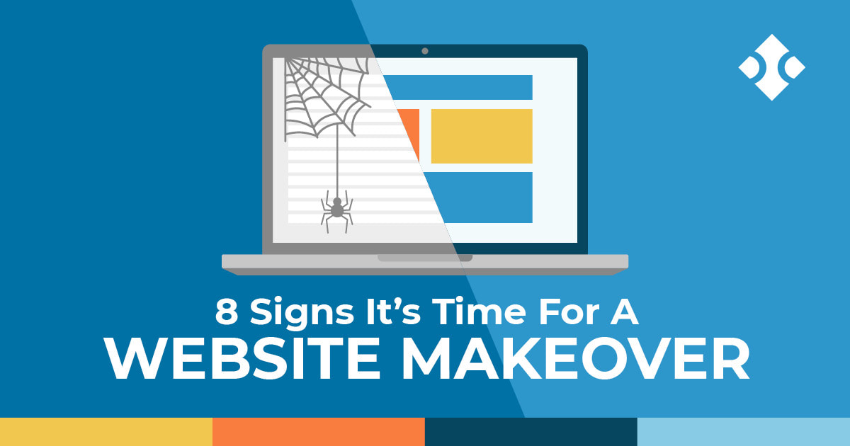 8 Signs It's Time For A Website Makeover.