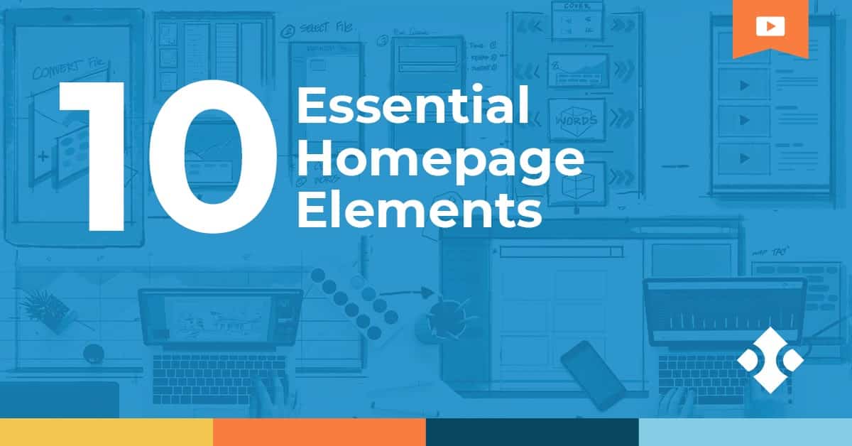 10 Key Features You Need on Your Homepage